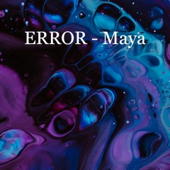 ERROR - Maya