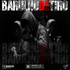 LES BF - Barulho de Tiro