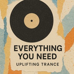 Everything you Need.