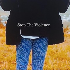 Stop The Violence