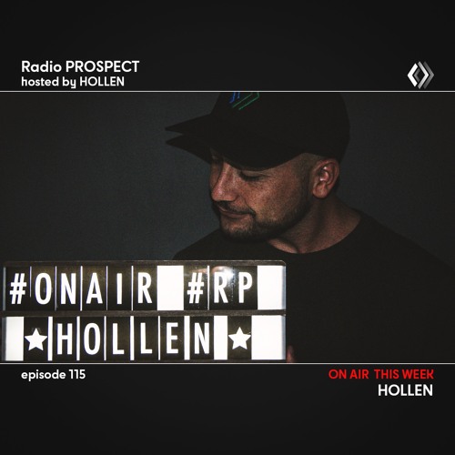 RadioProspect 115 - Hollen