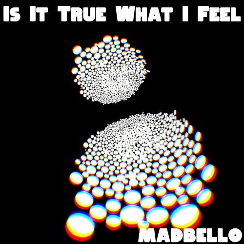 Is It True What I Feel(Take III)