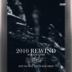 2010 REWIND - Rocky Chann [Free Download]