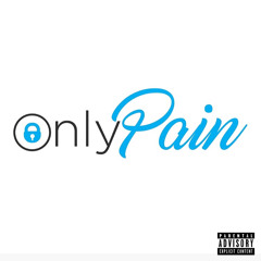 0nlyPain ! (Prod. PinkGrillz88)