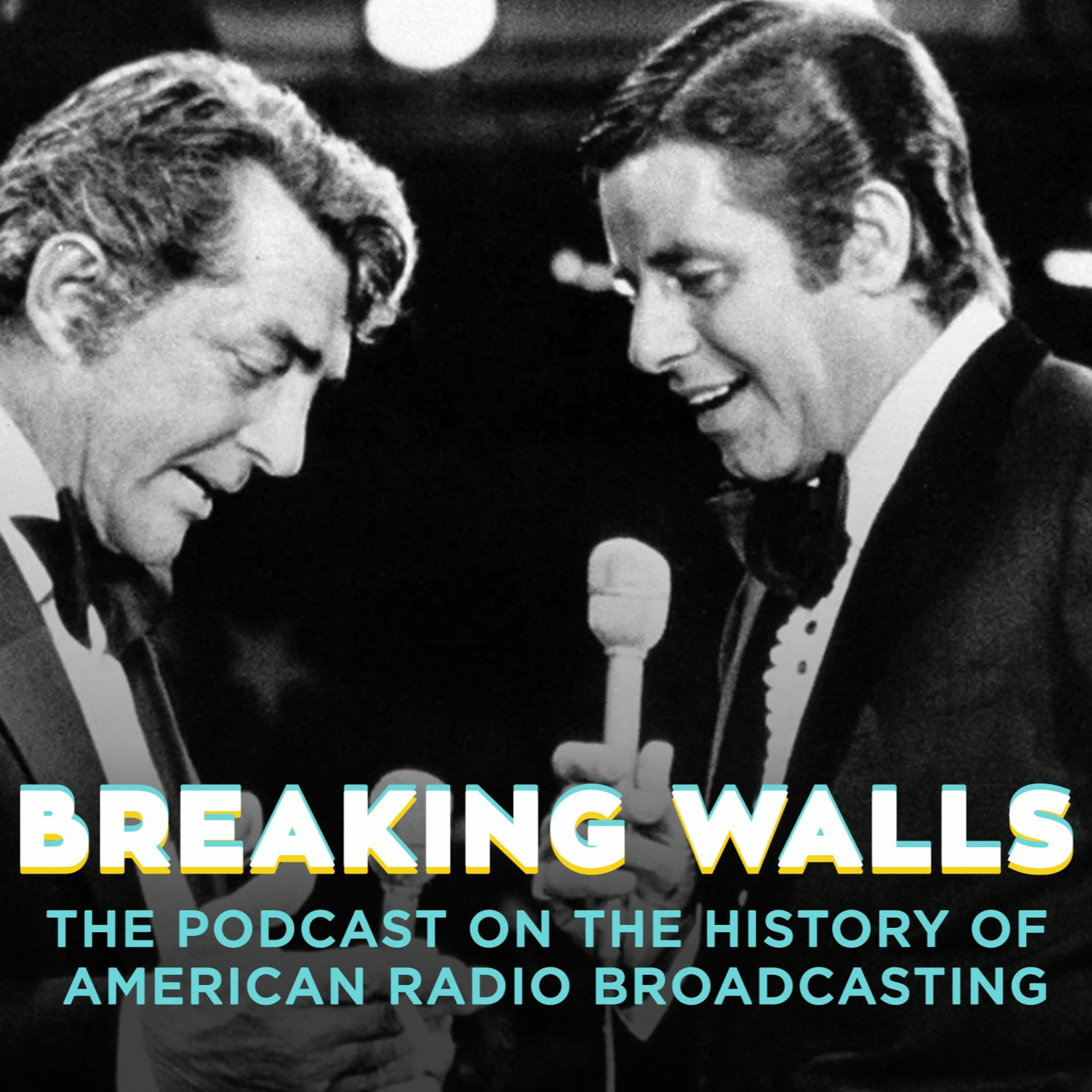 Breaking Walls: The Podcast on the History of American Network Radio Broadcasting
