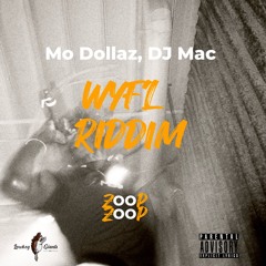 Mo Dollaz, DJ Mac - WYFL MoMix Zoop Zoop