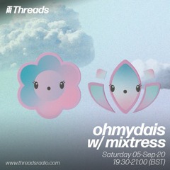 ohmydais w/ mixtress - 05-Sep-20