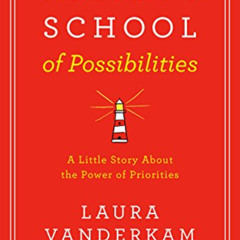 View EBOOK 🖍️ Juliet's School of Possibilities: A Little Story About the Power of Pr