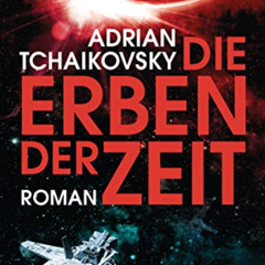 free EBOOK 📬 Die Erben der Zeit: Roman (Die Zeit-Saga 2) (German Edition) by  Adrian