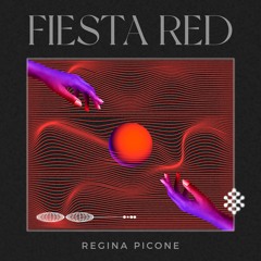 Regina Picone - Fiesta Red (Guess Disco Absolute High Remix)