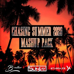 SunJay - Chasing Summer 2020 MashUp Pack [Played by NICKY ROMERO and NERVO]
