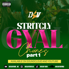 Strictly Gyal Chunes - Dancehall [Raw]