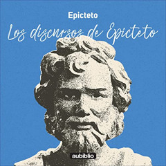 [GET] PDF 🖌️ Los discursos de Epicteto [Epictetus's Speeches] by  Epicteto,Geraldo M