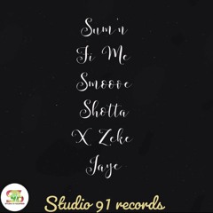 Smoove Shotta X Zeke Jaye - Sum'm Fi Me - Studio91 Records