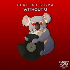 WITHOUT U (Original Mix)