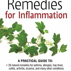 [Get] EPUB KINDLE PDF EBOOK Natural Remedies for Inflammation by  Christopher Vasey N