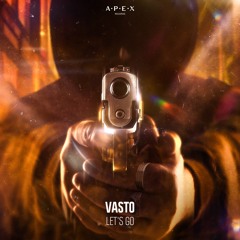 Vasto - Let's Go