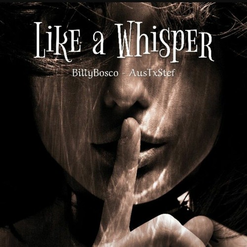 Like a Whisper
