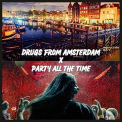 DRUGS FROM PARTYING ALL THE TIME (Arti Mashup)