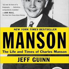 ⚡Read🔥PDF Manson: The Life and Times of Charles Manson