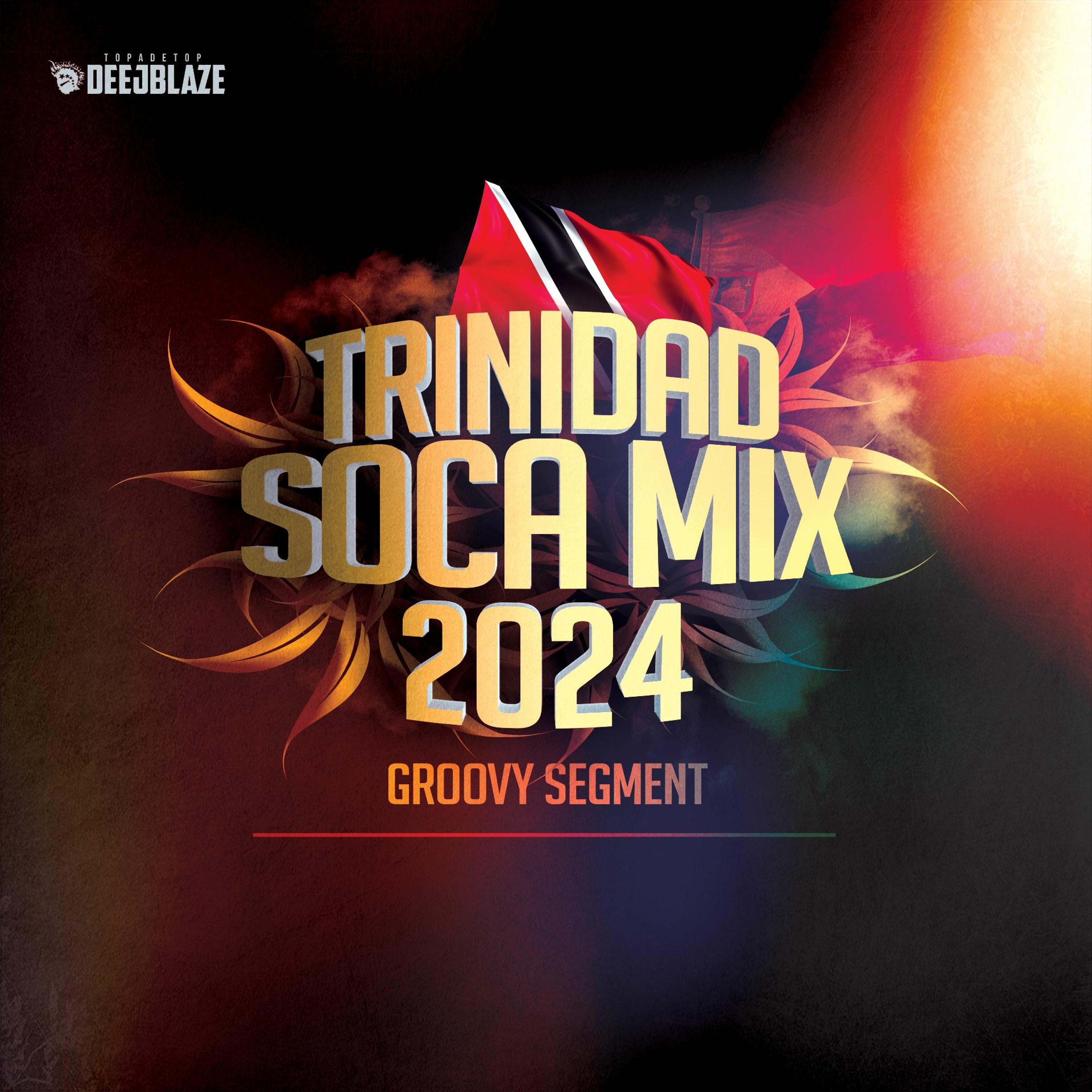 TRINIDAD SOCA MIX 2024 🔥🔥🇹🇹