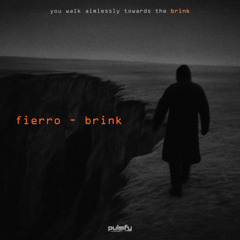 Fierro - Brink [Premiere]