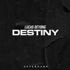Destiny (Extended Mix)