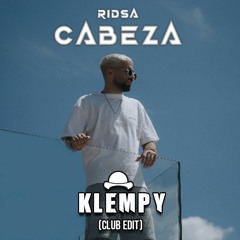 Ridsa - Cabeza ( Klempy Edit)