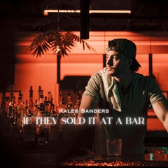 If They Sold It At A Bar