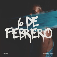 Aitana - 6 DE FEBRERO (Sam Ourt Afro House Remix) Free download Filtered