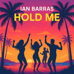 Hold Me (Single Version)