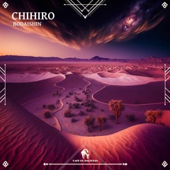 Bodaishin - Chihiro (Cafe De Anatolia)
