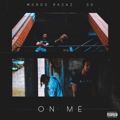 On Me (feat. S.O)