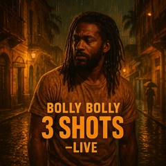3 Shots (Live)