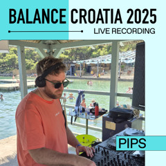 Pips: Live From Balance Croatia 2025