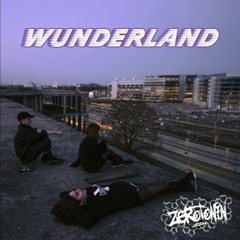 Zerotonin Wunderland