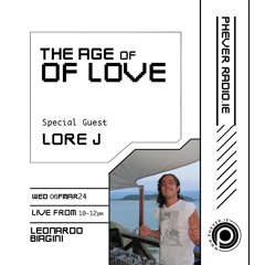 Lore J for The Age of Love on Phever Radio