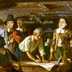 Many Men of the Mustard Mayflower