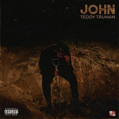 JOHN x Teddy Truman