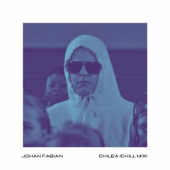 CHILEA (chill mix)