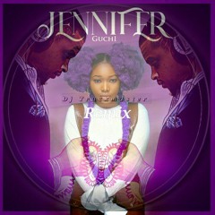 Guchi - Jennifer  (Trackmaster Remix)
