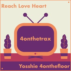 Reach Love Heart(HOUJIROU Remix)