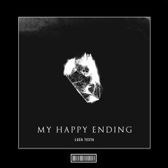 Luca Testa - My Happy Ending [Hardstyle Remix]