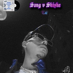 sang o shishe