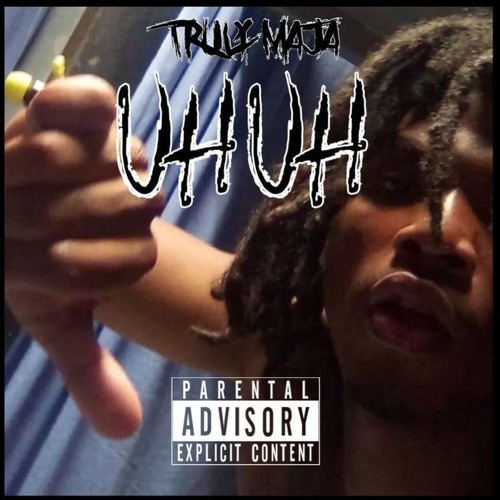 Truly Maja - UH UH