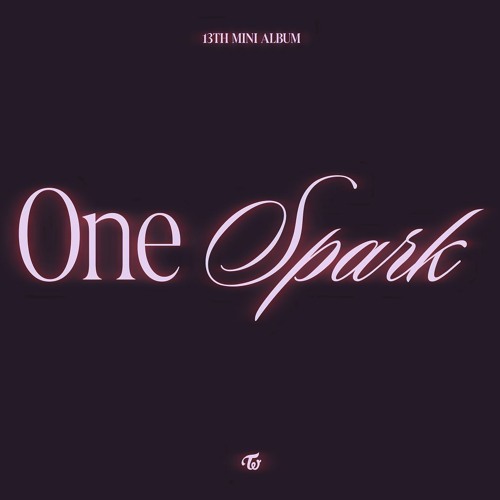 Twice - One Spark (RNH Remix)