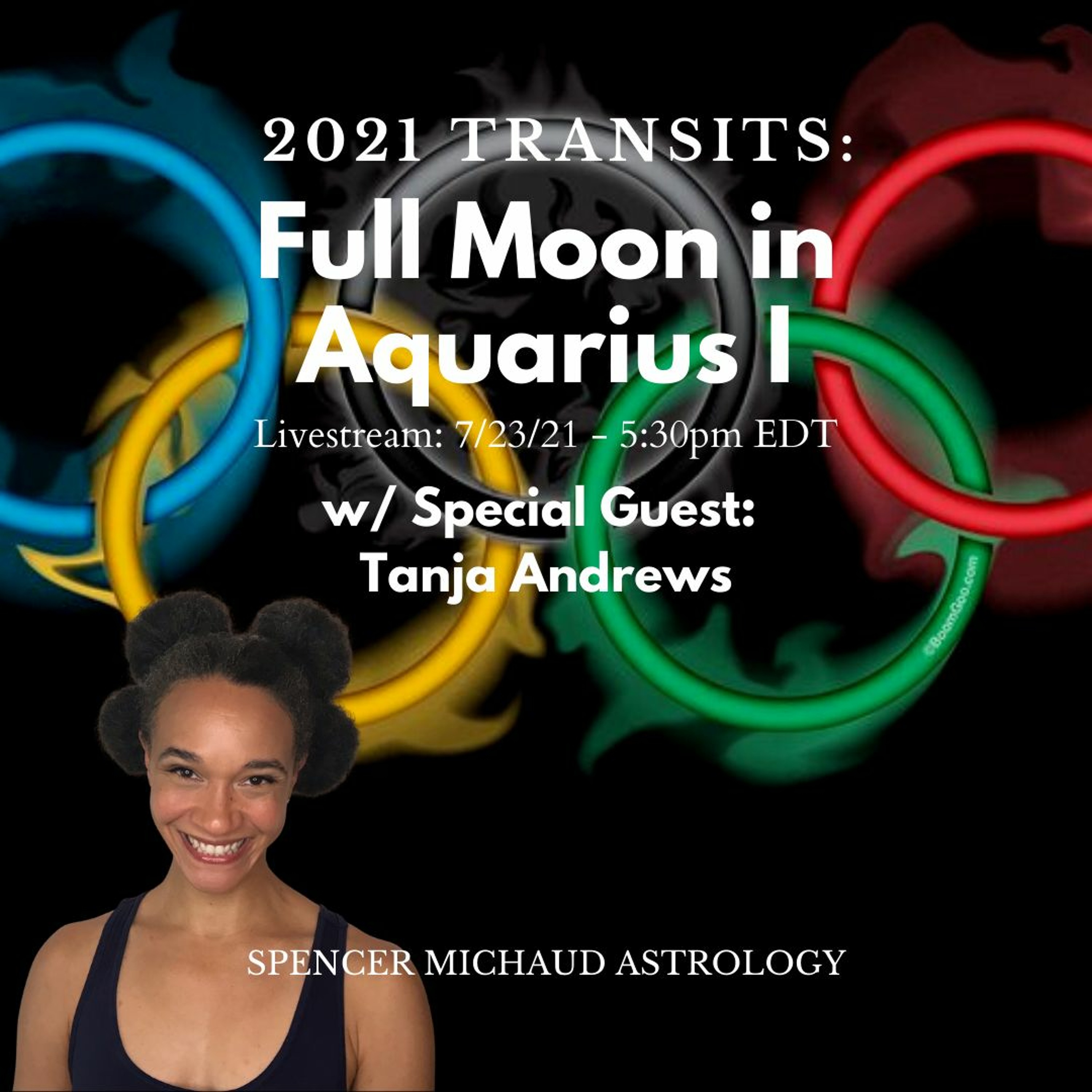Full Moon In Aquarius I - 2021 Transits - w/ Special Guest: Tanja Andrews episode artwork