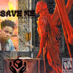 Save me ft Kay Smark