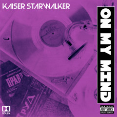 On My Mind (Wasting My Time)