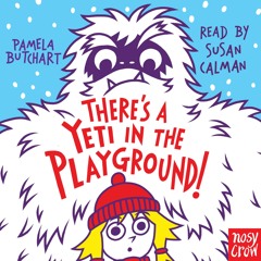There's A Yeti In The Playground! - preview
